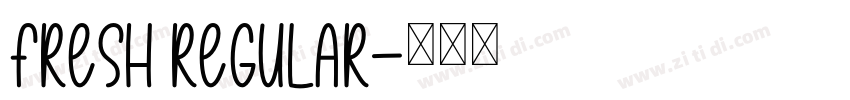 Fresh Regular字体转换
